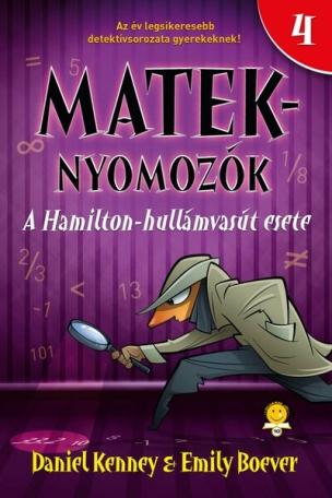 A Hamilton-hullámvasút esete - Mateknyomozók 4.