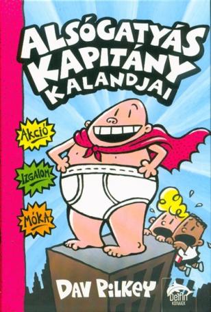 Alsógatyás kapitány kalandjai - Színesben- Alsógatyás kapitány kalandjai 1.