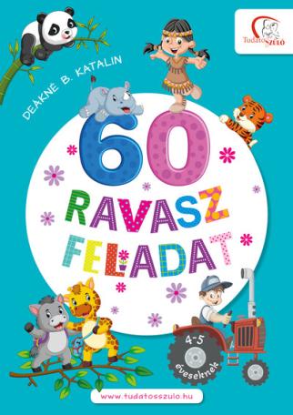 60 ravasz feladat - 4-5 éveseknek