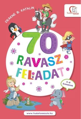 70 ravasz feladat - 5-8 éveseknek