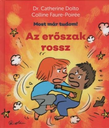 Az erőszak rossz - Most már tudom!