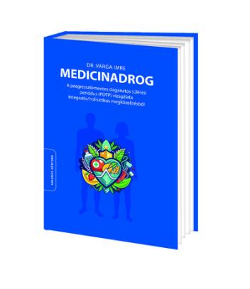 Medicinadrog - A progressziómentes daganatos túlélési periódus (PDTP) vizsgálata integratív/holisztikus megközelítésből