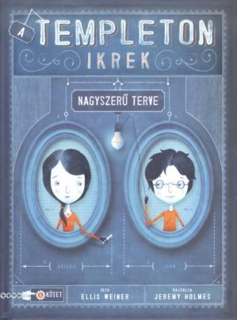 A Templeton ikrek nagyszerű terve /Templeton ikrek 1.