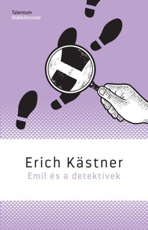 Emil és a detektívek - Talentum Diákkönyvtár