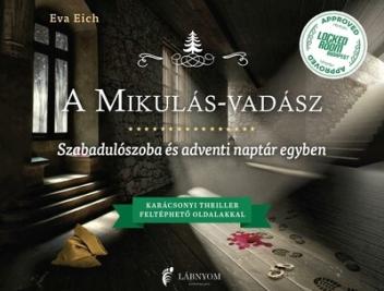 A Mikulás-vadász - Szabadulószoba és adventi naptár egyben - Karácsonyi thiller feltéphető oldalakkal