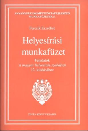 Helyesírási munkafüzet /Anyanyelvi kompetenciafejlesztő munkafüzet 5.