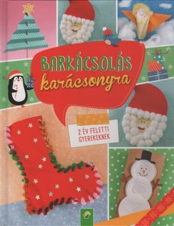 Barkácsolás karácsonyra