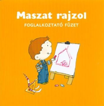 Maszat rajzol - Foglalkoztató füzet