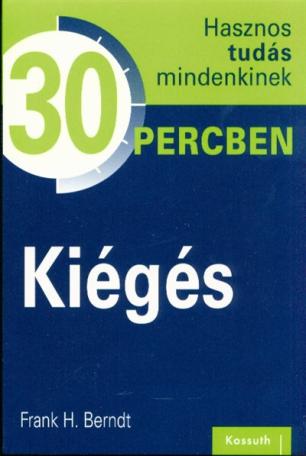 Kiégés /Hasznos tudás mindenkinek 30 percben