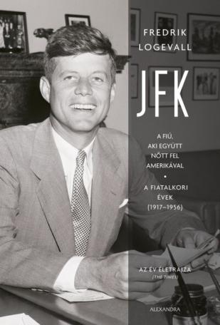 JFK - A fiú, aki együtt nőtt fel Amerikával