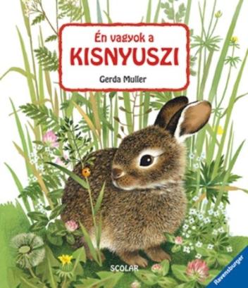 Én vagyok a kisnyuszi (új kiadás)