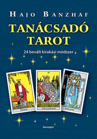 Tanácsadó Tarot - 24 bevált kirakási módszer (új kiadás)