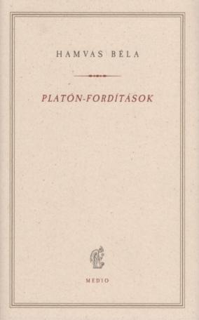 Platón-fordítások - Hamvas Béla kiskönyvtár