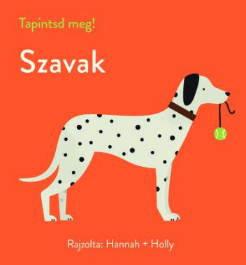 Tapintsd meg! - Szavak - Tapintsd meg!