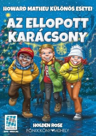 Az ellopott karácsony - Howard Matheu különös esetei (2. kiadás)