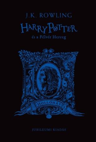 Harry Potter és a Félvér Herceg - Hollóhátas kiadás