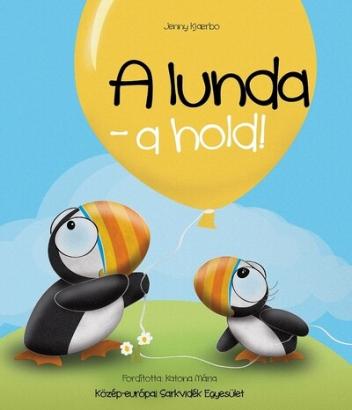 A lunda - A hold!