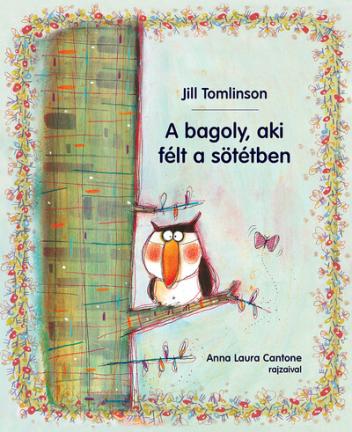 A bagoly, aki félt a sötétben (új kiadás)