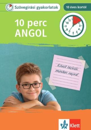 10 perc Angol - Szövegírási gyakorlatok 10 éves kortól