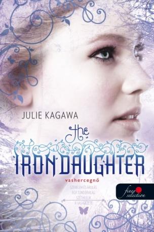 The Iron Daughter – Vashercegnő: Vastündérek 2. /Puha