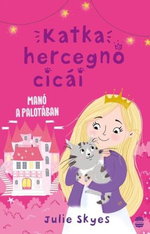 Katka hercegnő cicái 1. - Manó a palotában