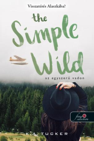 The Simple Wild - Az egyszerű vadon 1.