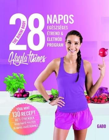 The Bikini Body - 28 napos egészséges étrend + életmód program