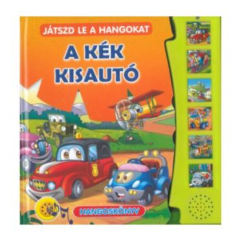 A kék kisautó - Játszd le a hangokat