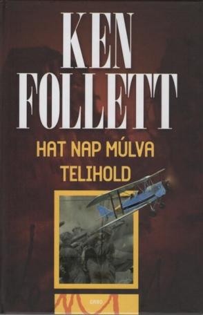 Hat nap múlva telihold (új kiadás)