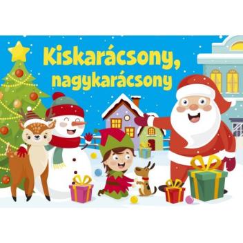 Kiskarácsony, nagykarácsony