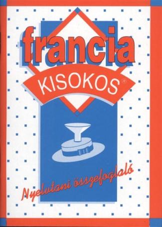 Francia kisokos /Nyelvtani összefoglaló