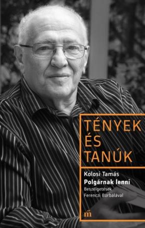 Polgárnak lenni - Tények és tanúk