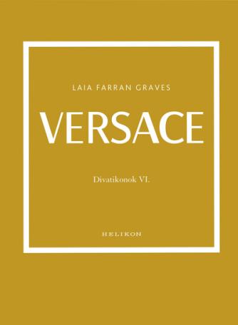 Versace - Divatikonok VI.