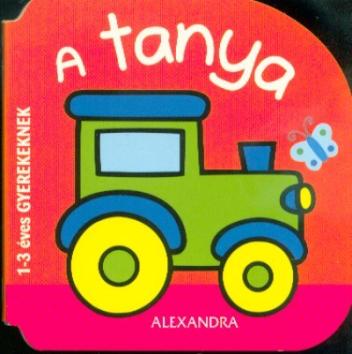 A tanya /1-3 éves gyerekeknek