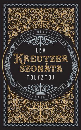 Kreutzer-szonáta - Érzelmes klasszikusok