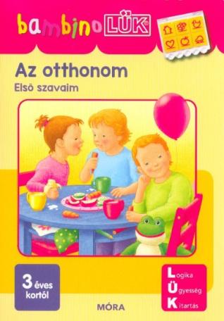 Az otthonom - Első szavaim /BambinoLÜK