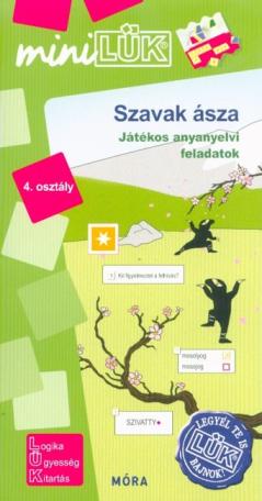 Szavak ásza 4. osztály - Játékos anyanyelvi feladatok /MiniLÜK