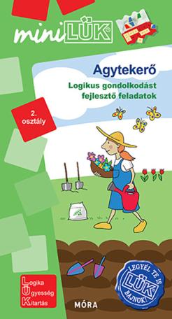 Agytekerő - Logikai gondolkodást fejlesztő feladatok 2. osztály - miniLÜK