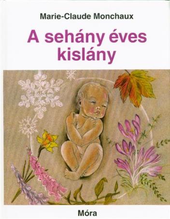 A sehány éves kislány (18. kiadás)