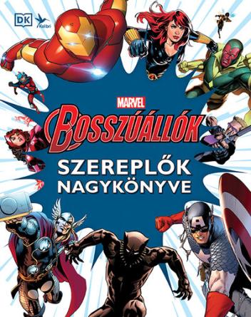 Marvel: Bosszúállók - Szereplők nagykönyve