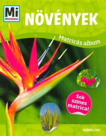 Növények - Mi Micsoda matricás atlasz