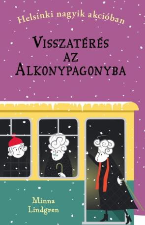 Visszatérés az Alkonypagonyba - Helsinki nagyik akcióban 3.