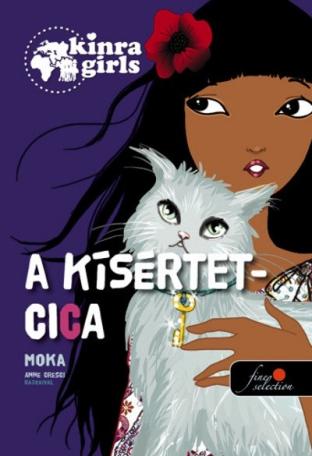 A kisértetcica /Kinra girls 2.