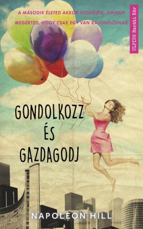 Gondolkozz és gazdagodj