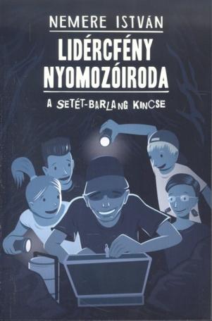 Lidércfény nyomozóiroda 2. /A setét-barlang kincse