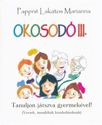 Okosodó III. /Tanuljon játszva gyermekével!