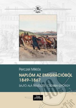 Naplóm az emigrációból 1849-1867