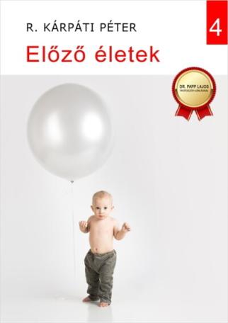 Előző életek - Beszámolók és cikkgyűjtemény