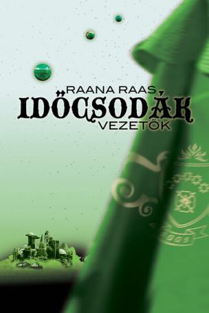 Időcsodák 4. - Vezetők