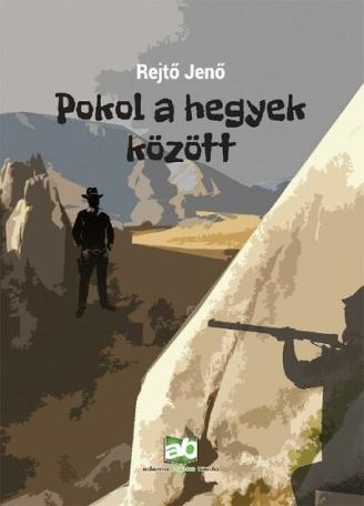 Pokol a hegyek között